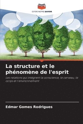 bokomslag La structure et le phnomne de l'esprit