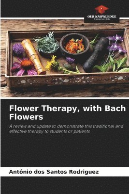 bokomslag Flower Therapy, with Bach Flowers