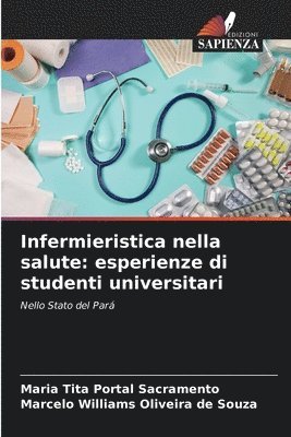 bokomslag Infermieristica nella salute: esperienze di studenti universitari