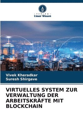 Virtuelles System Zur Verwaltung Der Arbeitskräfte Mit Blockchain