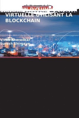bokomslag Système de Gestion de la Main-d'Oeuvre Virtuelle Utilisant La Blockchain