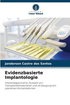 Evidenzbasierte Implantologie 1