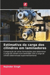 bokomslag Estimativa da carga dos cilindros em laminadores