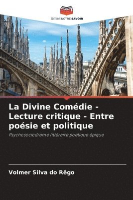 La Divine Comdie - Lecture critique - Entre posie et politique 1