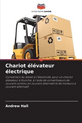 Andrew Hall - Chariot élévateur électrique, Häftad