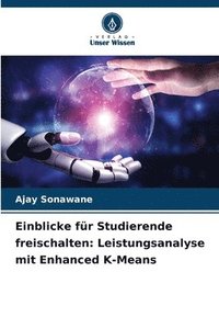 bokomslag Einblicke für Studierende freischalten: Leistungsanalyse mit Enhanced K-Means