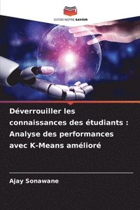 bokomslag Déverrouiller les connaissances des étudiants: Analyse des performances avec K-Means amélioré