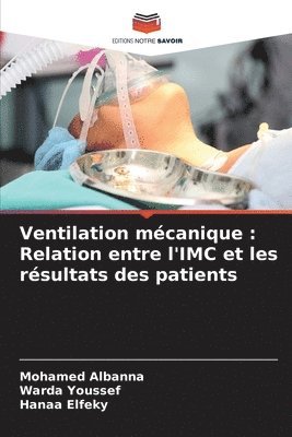 Ventilation mécanique: Relation entre l'IMC et les résultats des patients 1