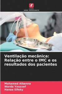 bokomslag Ventilação mecânica: Relação entre o IMC e os resultados dos pacientes