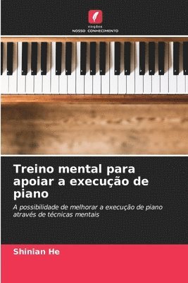 bokomslag Treino mental para apoiar a execuo de piano