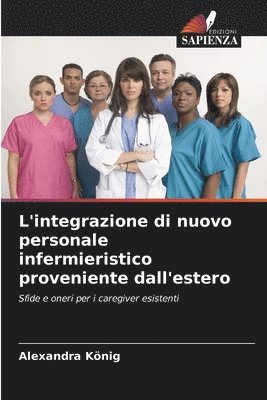 L'integrazione di nuovo personale infermieristico proveniente dall'estero 1