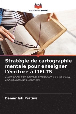 bokomslag Stratgie de cartographie mentale pour enseigner l'criture  l'IELTS