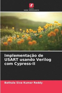 bokomslag Implementao de USART usando Verilog com Cypress-II