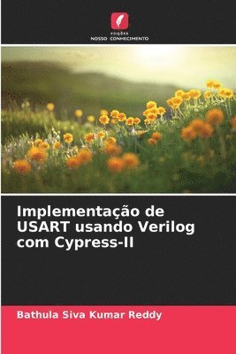 bokomslag Implementação de USART usando Verilog com Cypress-II