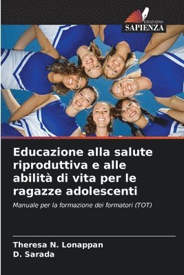 bokomslag Educazione alla salute riproduttiva e alle abilità di vita per le ragazze adolescenti