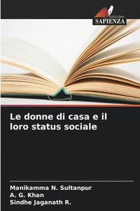 bokomslag Le donne di casa e il loro status sociale