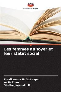 bokomslag Les femmes au foyer et leur statut social