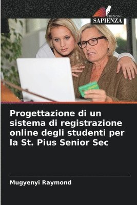 bokomslag Progettazione di un sistema di registrazione online degli studenti per la St. Pius Senior Sec