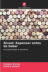 bokomslag Álcool: Repensar antes de beber