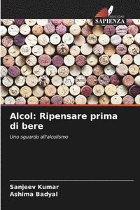 bokomslag Alcol: Ripensare prima di bere