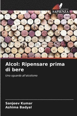 Alcol: Ripensare prima di bere 1