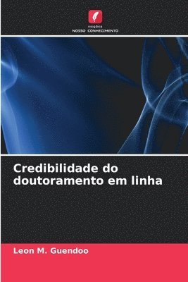 bokomslag Credibilidade do doutoramento em linha