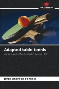 bokomslag Adapted table tennis