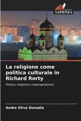 bokomslag religione come politica culturale in Richard Rorty