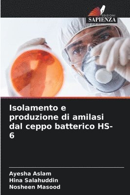 Isolamento e produzione di amilasi dal ceppo batterico HS-6 1