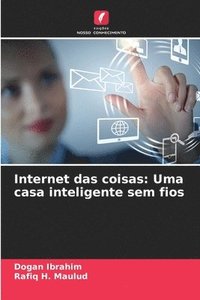 bokomslag Internet das coisas: Uma casa inteligente sem fios