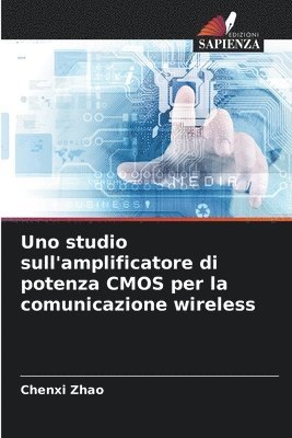 bokomslag Uno studio sull'amplificatore di potenza CMOS per la comunicazione wireless