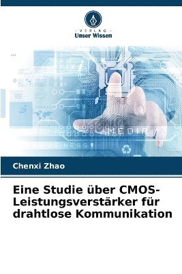 Eine Studie ber CMOS-Leistungsverstrker fr drahtlose Kommunikation 1