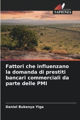 Daniel Bukenya Yiga - Fattori che influenzano la domanda di prestiti bancari commerciali da parte delle PMI, Häftad