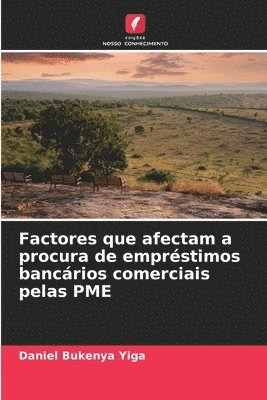 Factores que afectam a procura de empréstimos bancários comerciais pelas PME