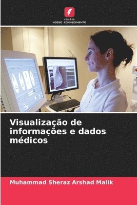 bokomslag Visualizao de informaes e dados mdicos