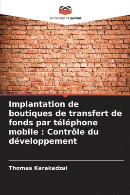 Implantation de boutiques de transfert de fonds par tlphone mobile 1