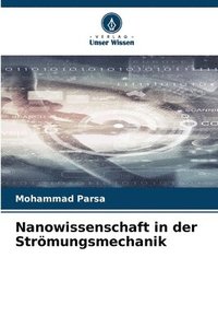 bokomslag Nanowissenschaft in der Strmungsmechanik