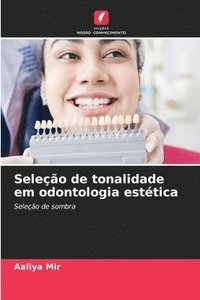 bokomslag Seleção de tonalidade em odontologia estética