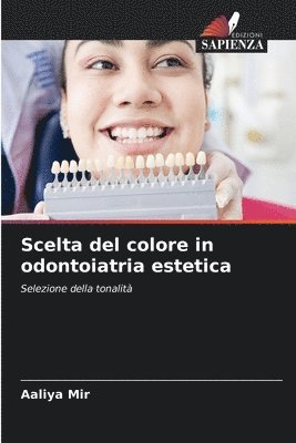 bokomslag Scelta del colore in odontoiatria estetica