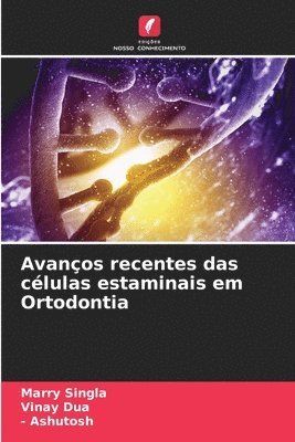 bokomslag Avanços recentes das células estaminais em Ortodontia