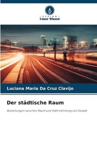 bokomslag Der städtische Raum