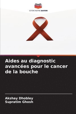 bokomslag Aides au diagnostic avancées pour le cancer de la bouche