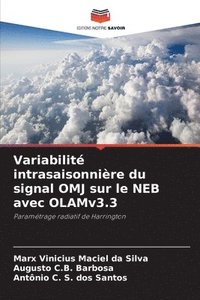 bokomslag Variabilit intrasaisonnire du signal OMJ sur le NEB avec OLAMv3.3