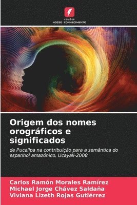 Origem dos nomes orográficos e significados
