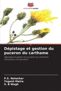 bokomslag Dépistage et gestion du puceron du carthame