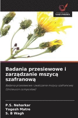 bokomslag Badania przesiewowe i zarz&#261;dzanie mszyc&#261; szafranow&#261;