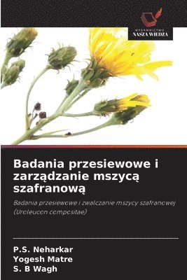 Badania przesiewowe i zarządzanie mszycą szafranową