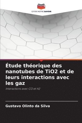 Étude théorique des nanotubes de TiO2 et de leurs interactions avec les gaz