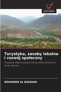 bokomslag Turystyka, zasoby lokalne i rozwj spoleczny