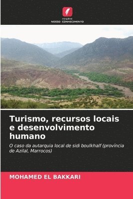 bokomslag Turismo, recursos locais e desenvolvimento humano